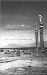 Death in Persia by Annemarie Schwarzenbach