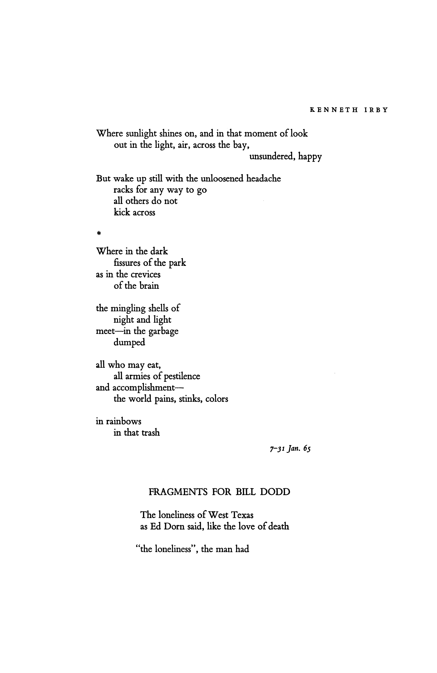 "The Faults along Which the Tremor Runs"Robert Duncan